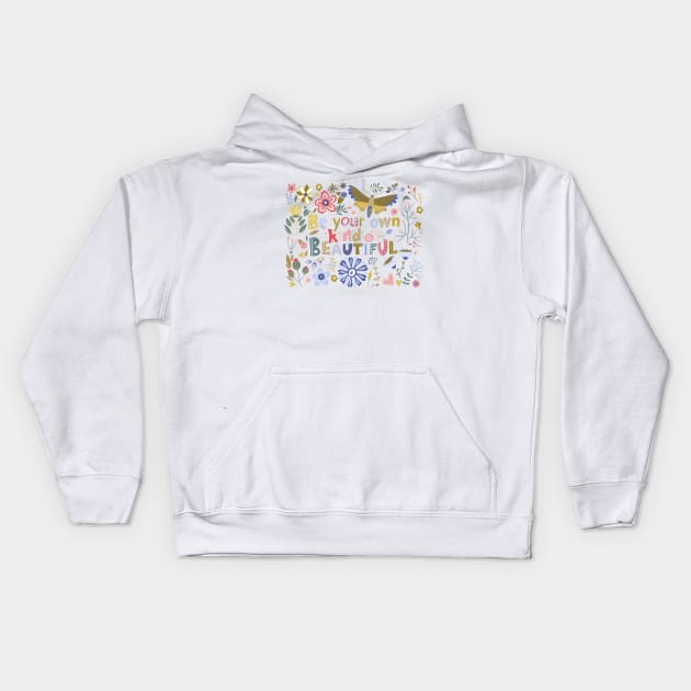 Be Your Own Beautiful Kids Hoodie by She Gets Creative